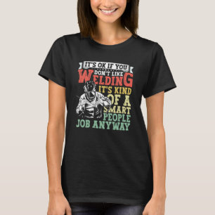 Schweißerbekleidung Schweißen Schmied Metallarbeit T-Shirt