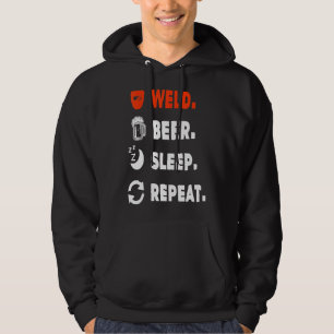 Schweißgeschenk Schweißen Bier Schlafen Wiederhole Hoodie