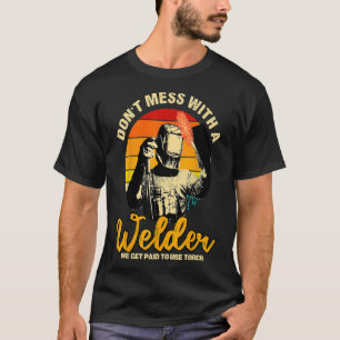 Schweissgeschenke Funny nicht mit einem Schweisser T-Shirt
