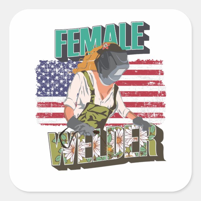 Schweißnahtweibchen USA Flaggengeschenk für Schwei Quadratischer Aufkleber (Vorderseite)