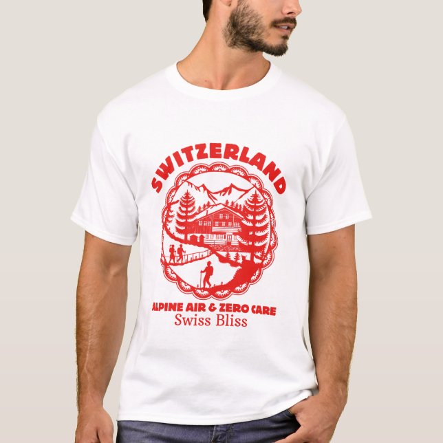 Schweiz: Alpine Luft und null Sorgen T-Shirt (Vorderseite)