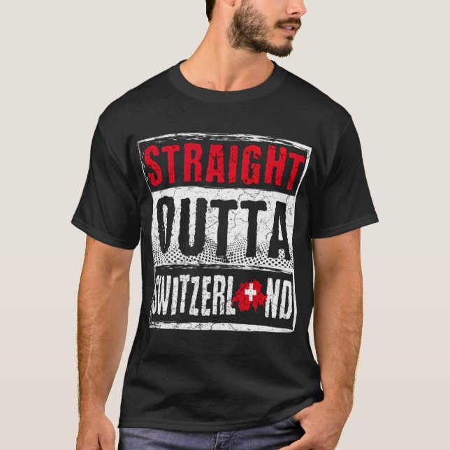 Schweiz Straight Outta Schweiz T-Shirt (Vorderseite)