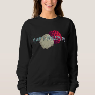 Schwere Pille zu schlucken Sweatshirt