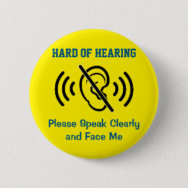 Schwerhörig - Gelb Button