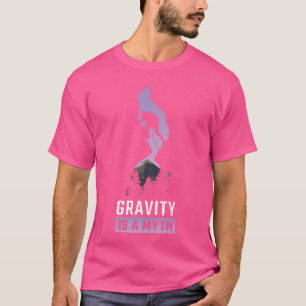 Schwerkraft ist ein Mythos Rockklettern T-Shirt