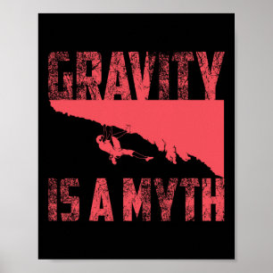 Schwerkraft ist ein Mythos süß ich liebe Boulder G Poster
