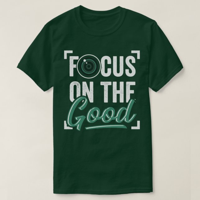 Schwerpunkt auf dem guten Geschenk für Fotografen T-Shirt (Design vorne)