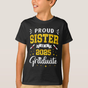 Schwester Abschluss Stolz Sister eines Absolventen T-Shirt