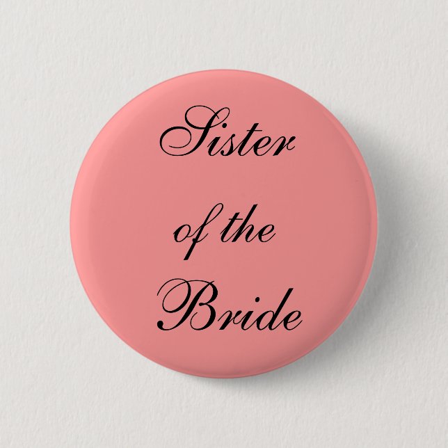 Schwester der Braut Button (Vorderseite)