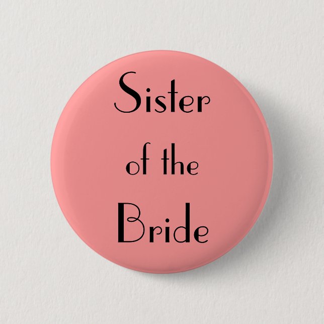 Schwester der Braut Button (Vorderseite)