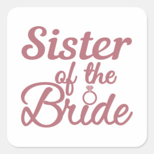 Schwester der Braut Hochzeit Familie passend Quadratischer Aufkleber