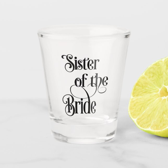 Schwester der Braut Schnapsglas (Vorderseite)