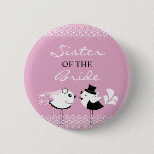 Schwester der Braut-Vögel, die Knopf Wedding sind Button