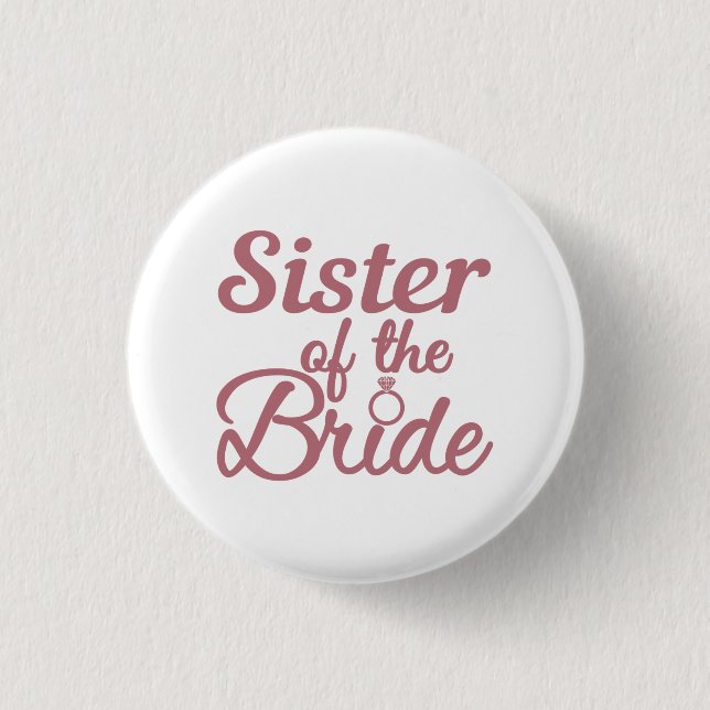 Schwester der Brautehochfamilie Matching Button (Vorderseite)