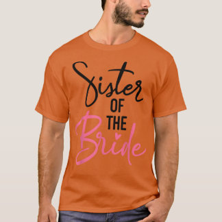 Schwester der Brautpaarparty T-Shirt