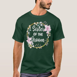 Schwester der Groom Brüder Party Sis Funny Familie T-Shirt