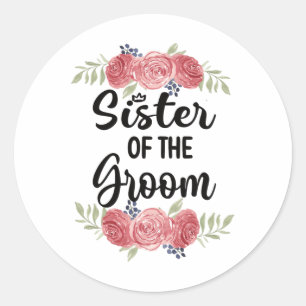 Schwester der Groom Wedding Party Dusche Sis Runder Aufkleber