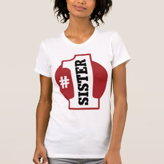 Schwester der Nr.-1 T-Shirt