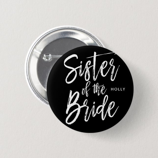 Schwester der Skript-Art-Hochzeit der Braut-| Button (Vorne & Hinten)