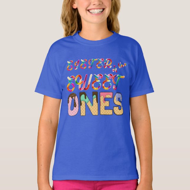 Schwester der Süßen T-Shirt (Vorderseite)