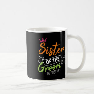 Schwester des Bräutigams Braut Glückliche Hochzeit Kaffeetasse