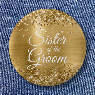 Schwester des Bräutigams Glänzende Goldfolie Button