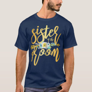 Schwester des Bräutigams Neuvermählte Kleidung Hoc T-Shirt