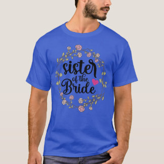 Schwester des Brautparty Hochzeit T-Shirt