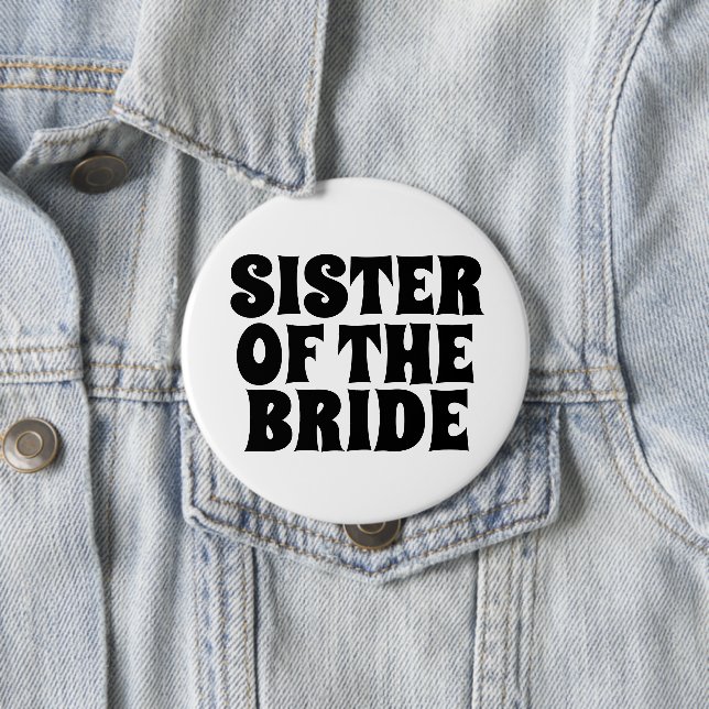 SCHWESTER DES BRIDE-RUND-SCHALTFLÄCHE-ABZEICHENS BUTTON (Beispiel)