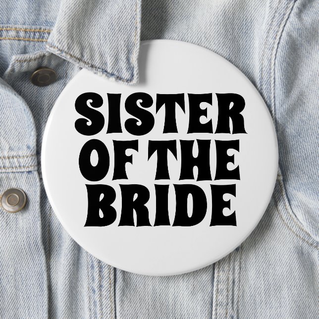 SCHWESTER DES BRIDE-RUND-SCHALTFLÄCHE-ABZEICHENS BUTTON (Beispiel)