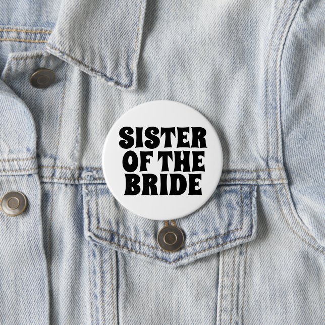SCHWESTER DES BRIDE-RUND-SCHALTFLÄCHE-ABZEICHENS BUTTON (Beispiel)