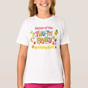 Schwester des Geburtstagmädchens Two-tti Fruchtig  T-Shirt