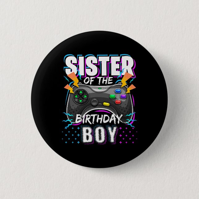 Schwester des Geburtstagsjungen passendes Videospi Button (Vorderseite)