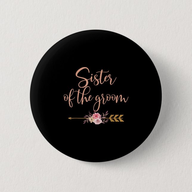 Schwester des Groom-Brautparty-Geschenkes Hochzeit Button (Vorderseite)