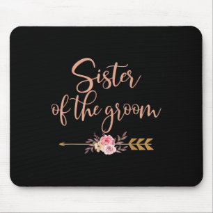 Schwester des Groom-Brautparty-Geschenkes Hochzeit Mousepad