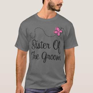 Schwester des Groom-T-Shirt-Brautparty T-Shirt