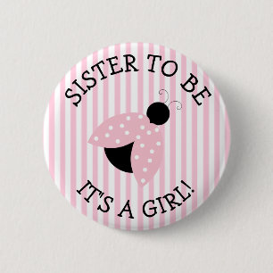 Schwester, die rosa Ladybug Babydusche ist Button