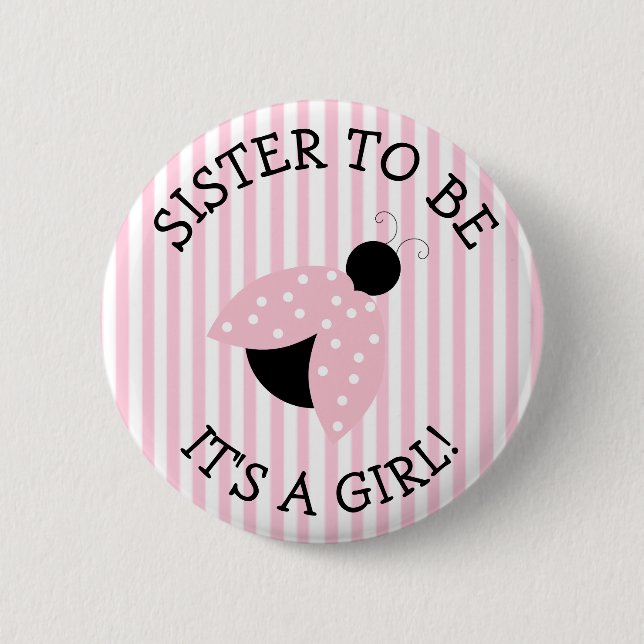 Schwester, die rosa Ladybug Babydusche ist Button (Vorderseite)