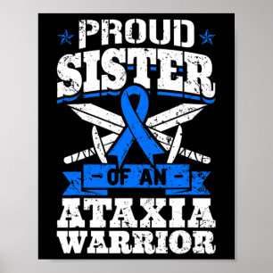 Schwester eines Ataxia Krieger Bewusstsein Ribbon  Poster