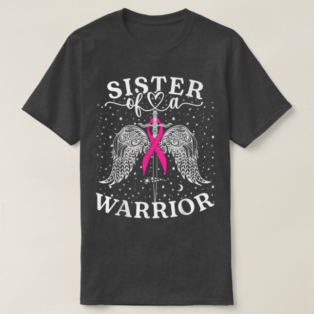 Schwester eines Brustkrebserkrankers eines Krieger T-Shirt (Design vorne)