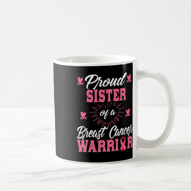 Schwester eines Brustkrebskranken Kaffeetasse (Rechts)