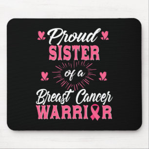 Schwester eines Brustkrebskranken Mousepad