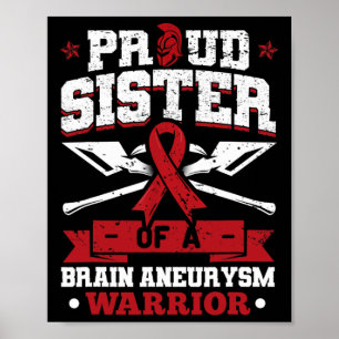 Schwester eines Gehirnaneurysma Krieger Burgund Ri Poster
