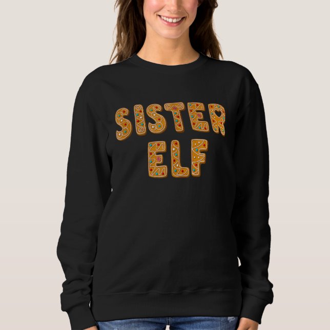 Schwester Elf (Sis) Group Matching Family Christma Sweatshirt (Vorderseite)