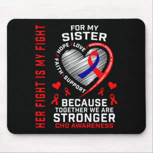 Schwester Herzkrankheit Bewusstsein CHD passende F Mousepad