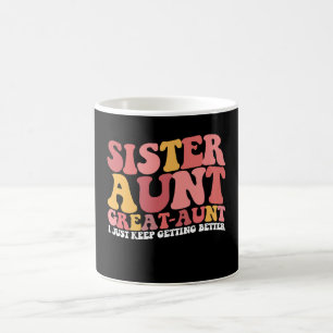 Schwester Tante Tolle Tante Ich Behielt gerade bes Kaffeetasse