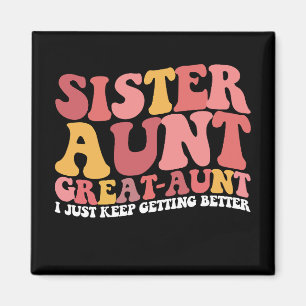 Schwester Tante Tolle Tante Ich Behielt gerade bes Magnet