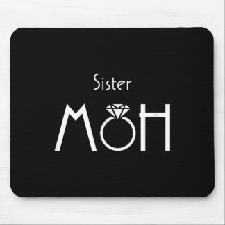 Schwester Trauzeugin Braut und Groom Hochzeit _1 Mousepad