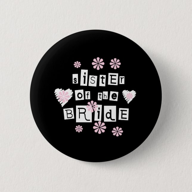Schwester von Braut-Weiß auf Schwarzem Button (Vorderseite)