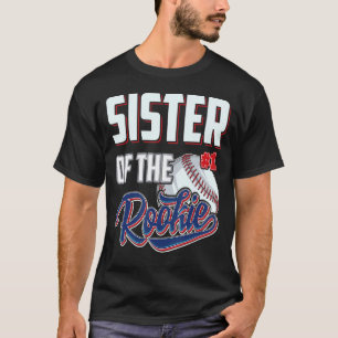 Schwester von Rookie 1 Jahre altes Team 1st Birthd T-Shirt